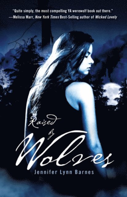 Jennifer Lynn Barnes - Raised by Wolves, E-bok