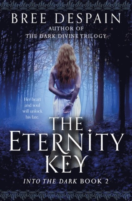 Bree Despain - Eternity Key, E-bok