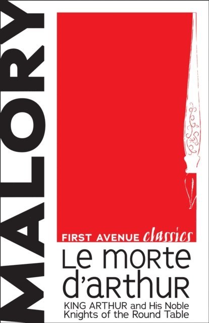 Sir Thomas Malory - Le Morte d'Arthur, E-bok