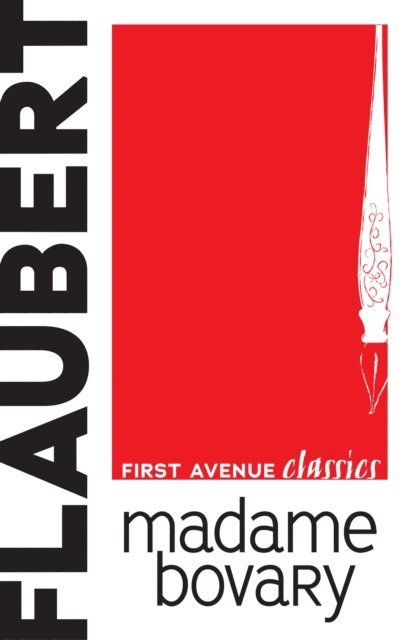 Gustave Flaubert - Madame Bovary, E-bok
