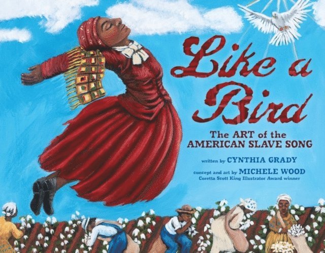 Cynthia Grady - Like a Bird, E-bok