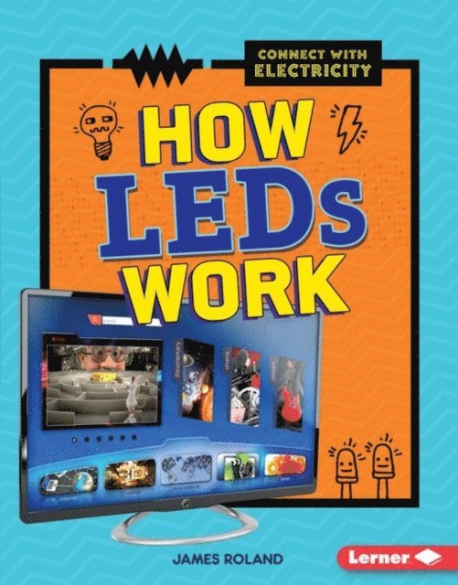 James Roland - How LEDs Work, E-bok