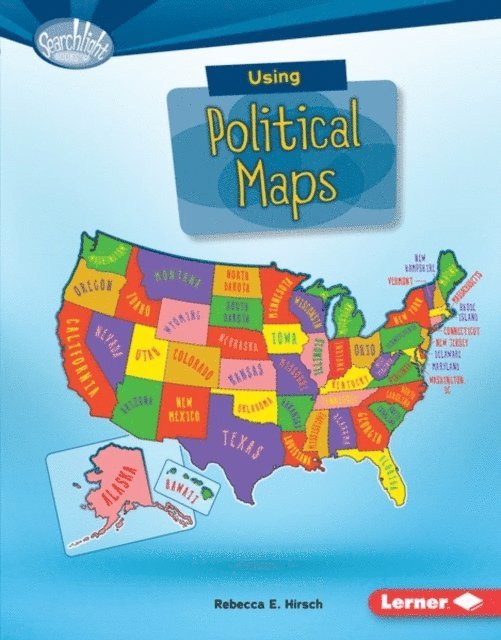 Rebecca E. Hirsch - Using Political Maps, E-bok