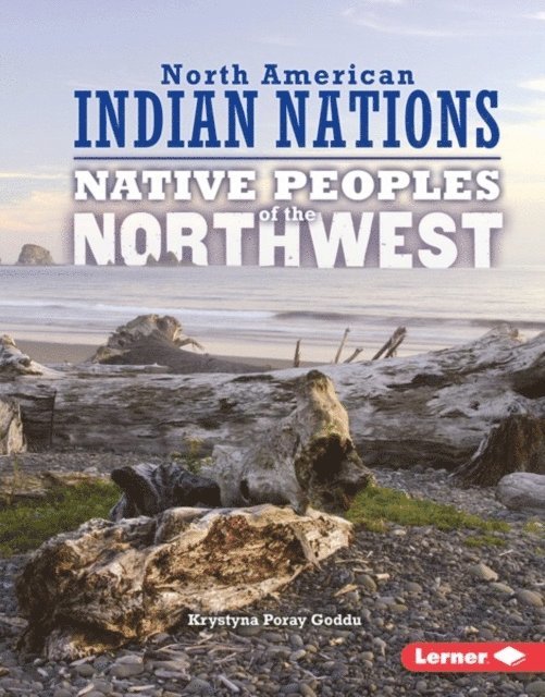Krystyna Poray Goddu - Native Peoples of the Northwest, E-bok