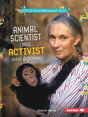 Douglas Hustad - Animal Scientist and Activist Jane Goodall, Häftad