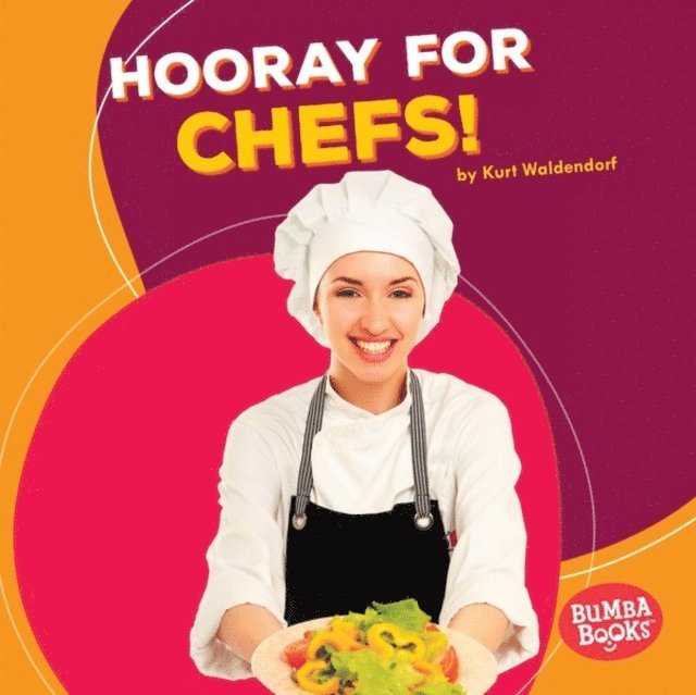 Kurt Waldendorf - Hooray for Chefs!, E-bok