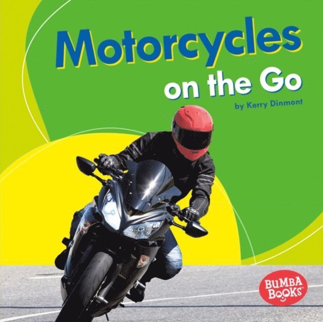 Kerry Dinmont - Motorcycles on the Go, E-bok. Tillgänglighet: Lägg i varukorg
