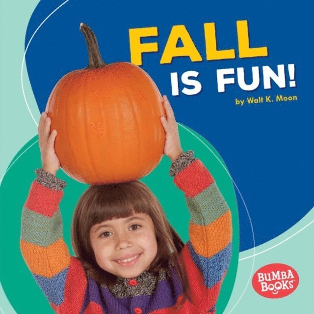 Walt K. Moon - Fall Is Fun!, E-bok. Tillgänglighet: Lägg i varukorg
