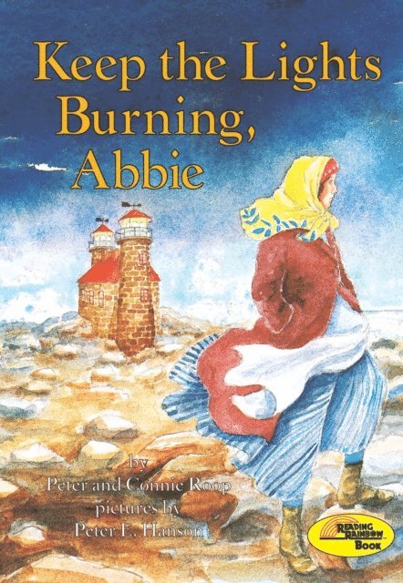 Peter Roop, Connie Roop - Keep the Lights Burning, Abbie, E-bok