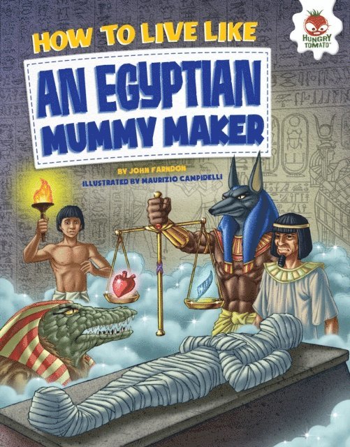 John Farndon - How to Live Like an Egyptian Mummy Maker, E-bok