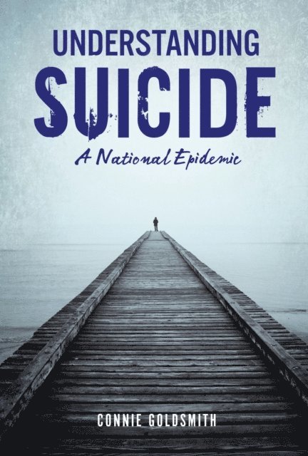 Connie Goldsmith - Understanding Suicide, E-bok. Tillgänglighet: Lägg i varukorg