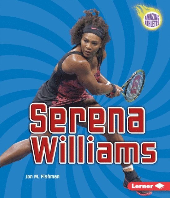 Jon M Fishman - Serena Williams, E-bok