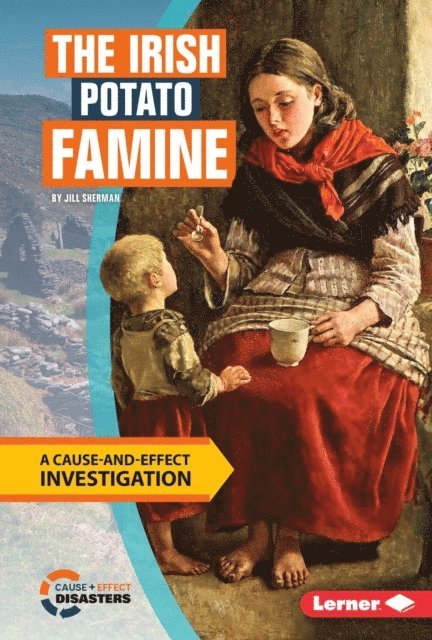 Jill Sherman - Irish Potato Famine, E-bok
