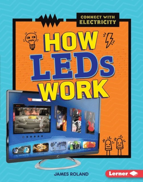 James Roland - How LEDs Work, E-bok