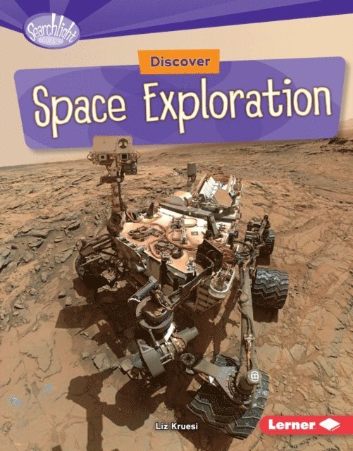 Liz Kruesi - Discover Space Exploration, E-bok