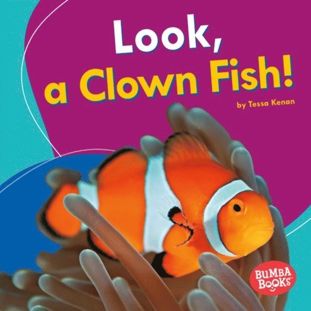 Tessa Kenan - Look, a Clown Fish!, E-bok. Tillgänglighet: Lägg i varukorg