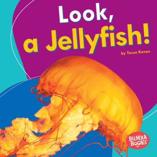 Tessa Kenan - Look, a Jellyfish!, E-bok. Tillgänglighet: Lägg i varukorg