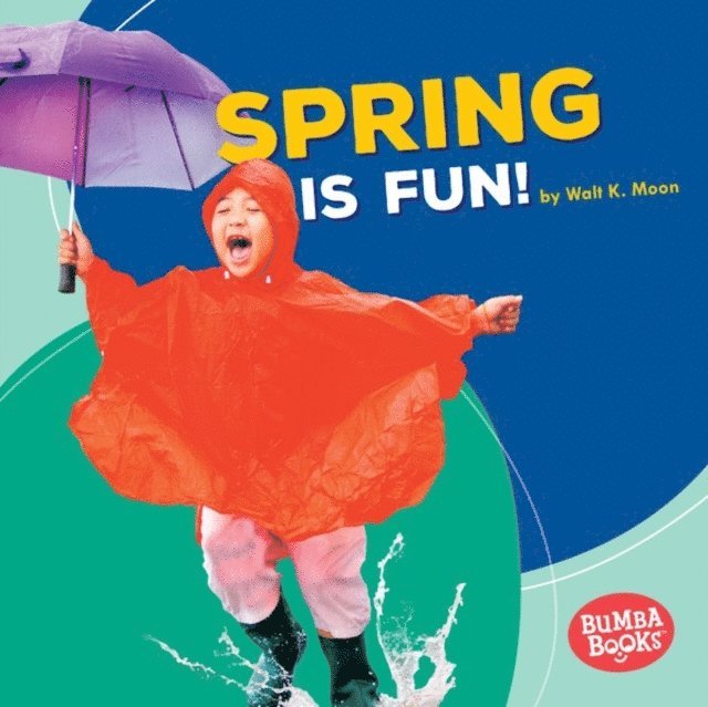 Walt K. Moon - Spring Is Fun!, E-bok. Tillgänglighet: Lägg i varukorg