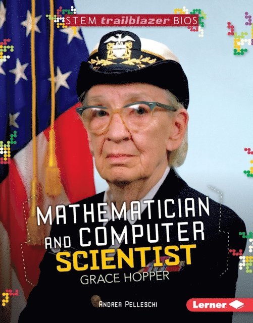 Andrea Pelleschi - Mathematician and Computer Scientist Grace Hopper, E-bok