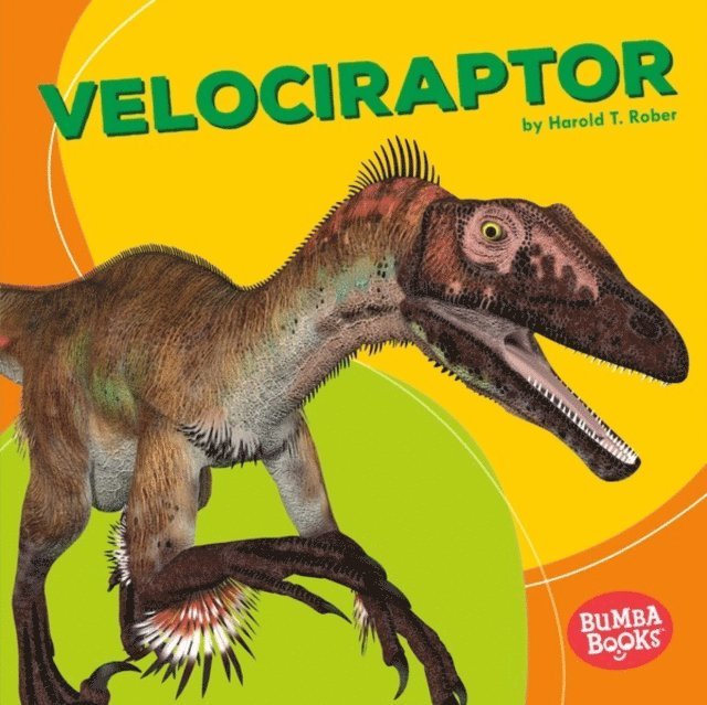 Harold T. Rober - Velociraptor, E-bok. Tillgänglighet: Lägg i varukorg