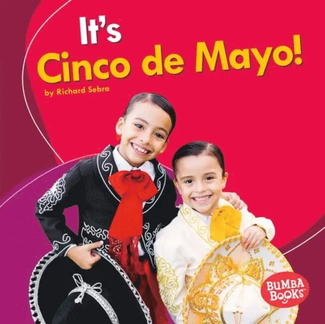 Richard Sebra - It's Cinco de Mayo!, E-bok. Tillgänglighet: Lägg i varukorg