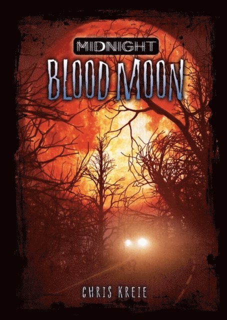 Chris Kreie - Blood Moon, E-bok