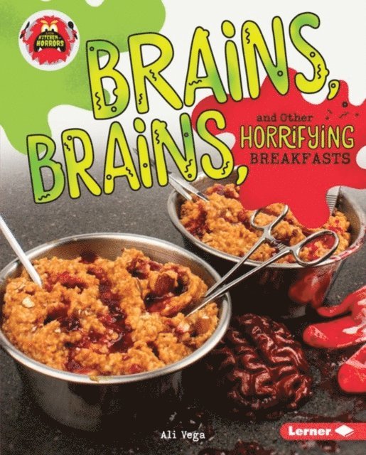 Ali Vega - Brains, Brains, and Other Horrifying Breakfasts, E-bok. Tillgänglighet: Lägg i varukorg