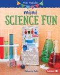 Mini Science Fun