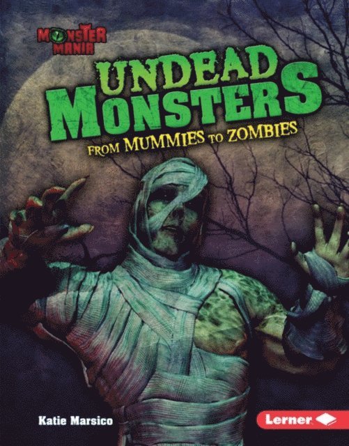 Katie Marsico - Undead Monsters, E-bok