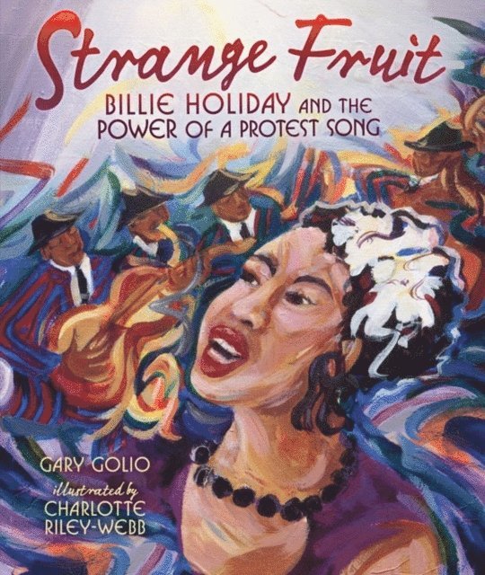 Gary Golio - Strange Fruit, E-bok