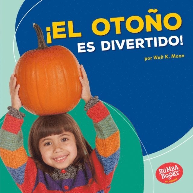Walt K. Moon - ¡El otoño es divertido! (Fall Is Fun!), E-bok. Tillgänglighet: Lägg i varukorg