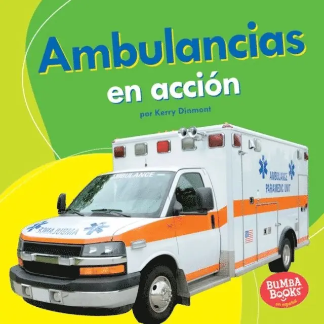 Kerry Dinmont - Ambulancias en acción (Ambulances on the Go), E-bok. Tillgänglighet: Lägg i varukorg