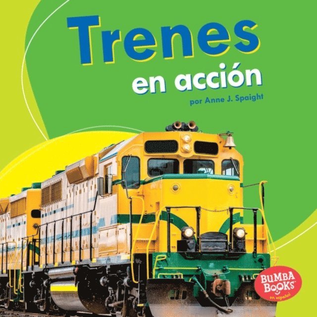 Anne J. Spaight - Trenes en acción (Trains on the Go), E-bok. Tillgänglighet: Lägg i varukorg