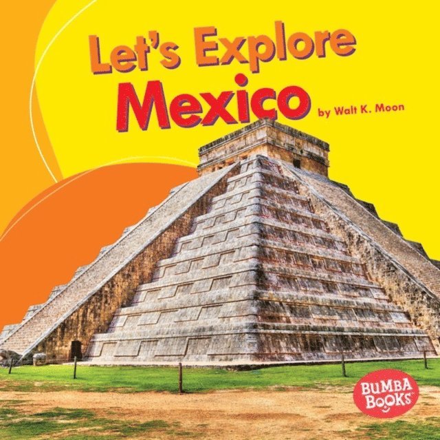 Walt K. Moon - Let's Explore Mexico, E-bok. Tillgänglighet: Lägg i varukorg