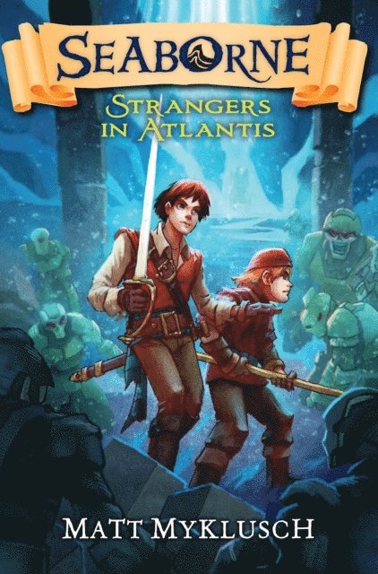 Matt Myklusch - Strangers in Atlantis, E-bok