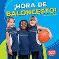 Â¡Hora de baloncesto! (Basketball Time!)