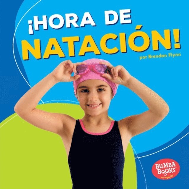 Brendan Flynn - ¡Hora de natación! (Swimming Time!), E-bok