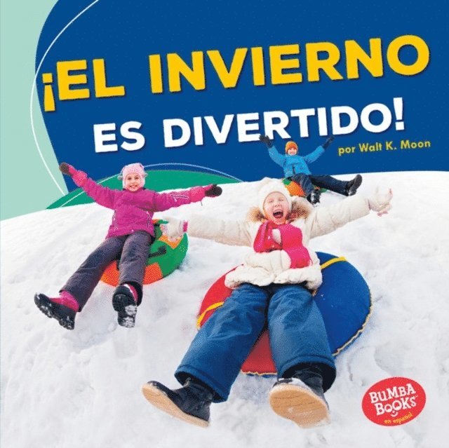 Walt K. Moon - ¡El invierno es divertido! (Winter Is Fun!), E-bok. Tillgänglighet: Lägg i varukorg