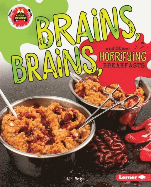 Ali Vega - Brains, Brains, and Other Horrifying Breakfasts, E-bok. Tillgänglighet: Lägg i varukorg