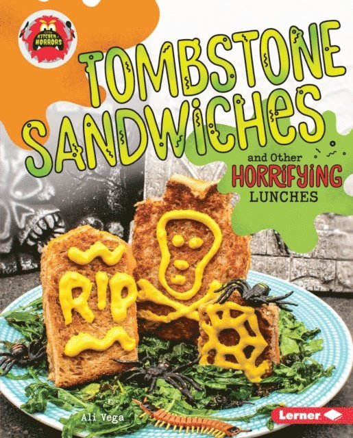 Ali Vega - Tombstone Sandwiches and Other Horrifying Lunches, E-bok. Tillgänglighet: Lägg i varukorg