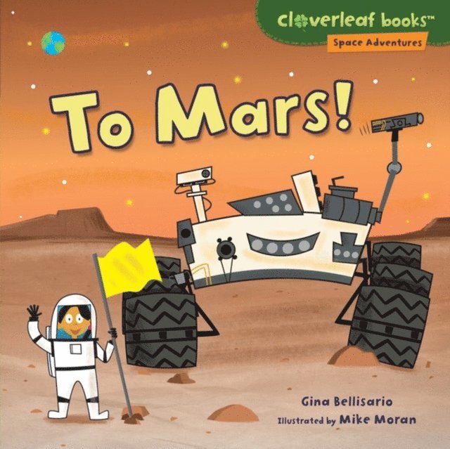 Gina Bellisario - To Mars!, E-bok