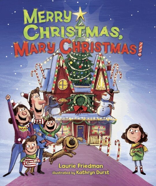 Laurie Friedman - Merry Christmas, Mary Christmas!, E-bok