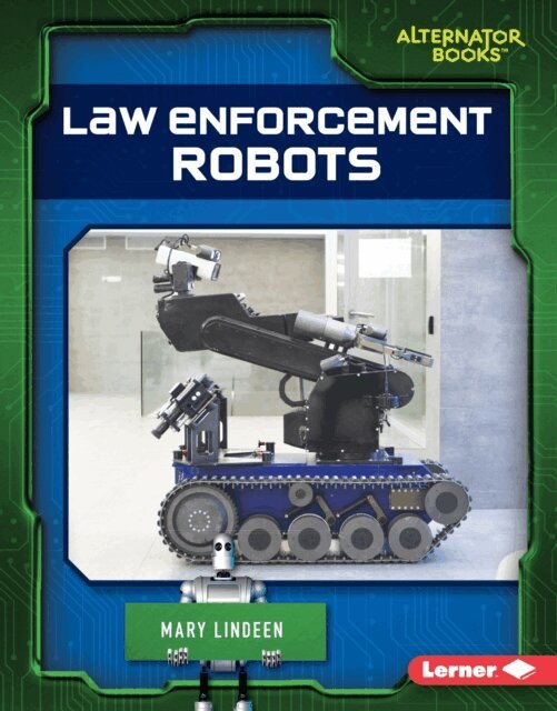 Mary Lindeen - Law Enforcement Robots, E-bok. Tillgänglighet: Lägg i varukorg