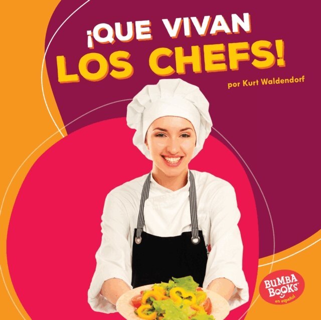 Kurt Waldendorf - ¡Que vivan los chefs! (Hooray for Chefs!), E-bok