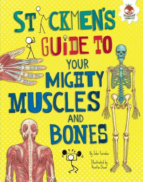 John Farndon - Stickmen's Guide to Your Mighty Muscles and Bones, E-bok