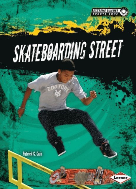 Patrick G. Cain - Skateboarding Street, E-bok. Tillgänglighet: Lägg i varukorg