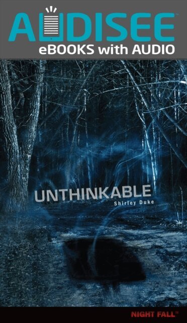 Shirley Duke - Unthinkable, E-bok. Tillgänglighet: Lägg i varukorg