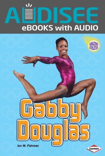 Jon M. Fishman - Gabby Douglas, E-bok