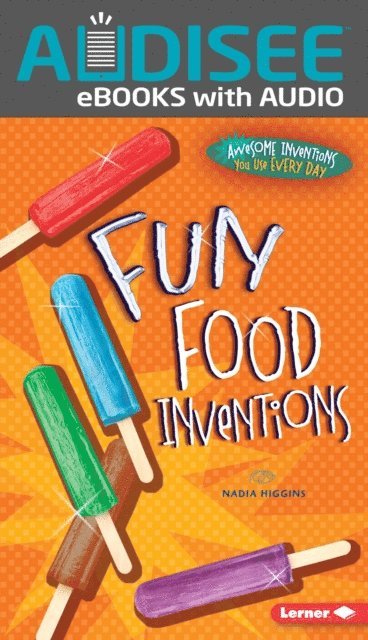 Nadia Higgins - Fun Food Inventions, E-bok