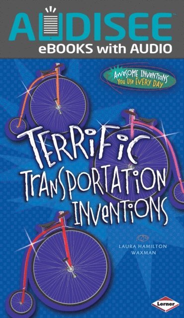Laura Hamilton Waxman - Terrific Transportation Inventions, E-bok